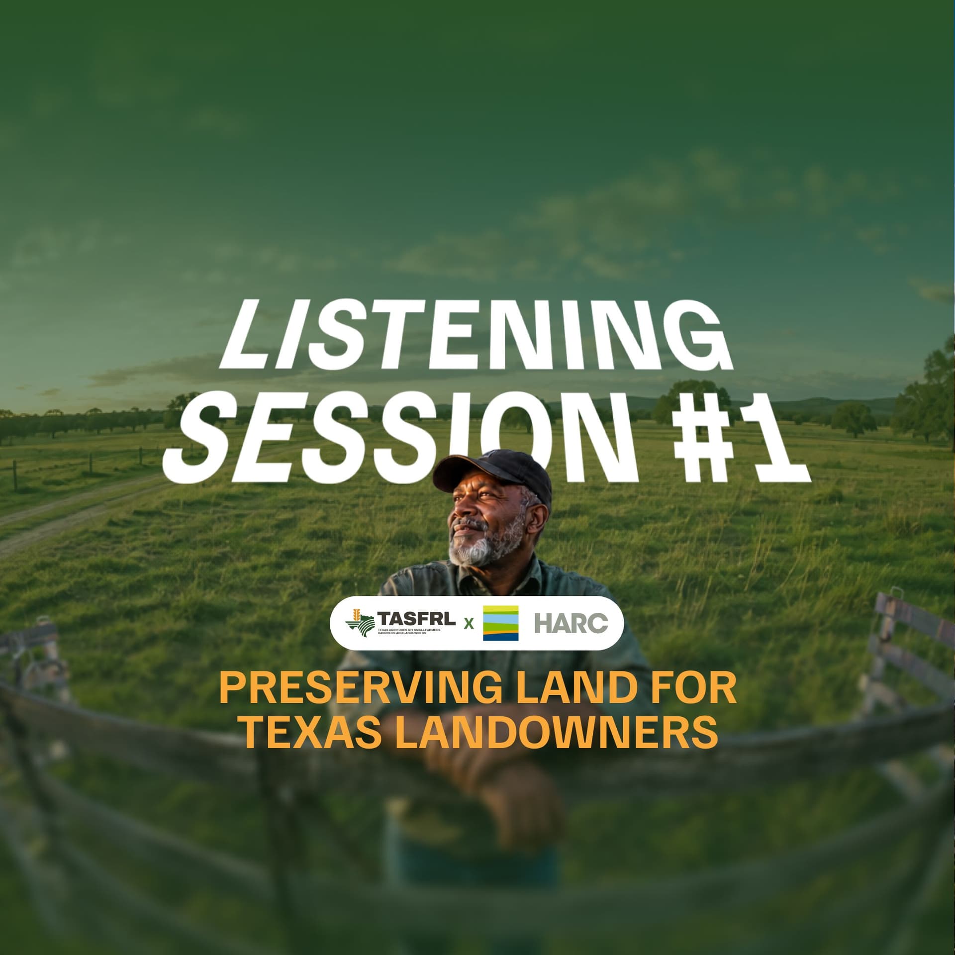 Listening Session #1 - Preserving Texas Land