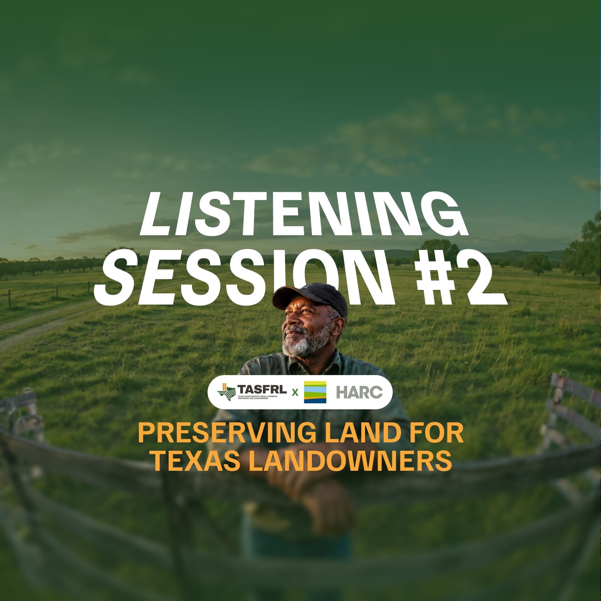 Listening Session #2 - Preserving Texas Land