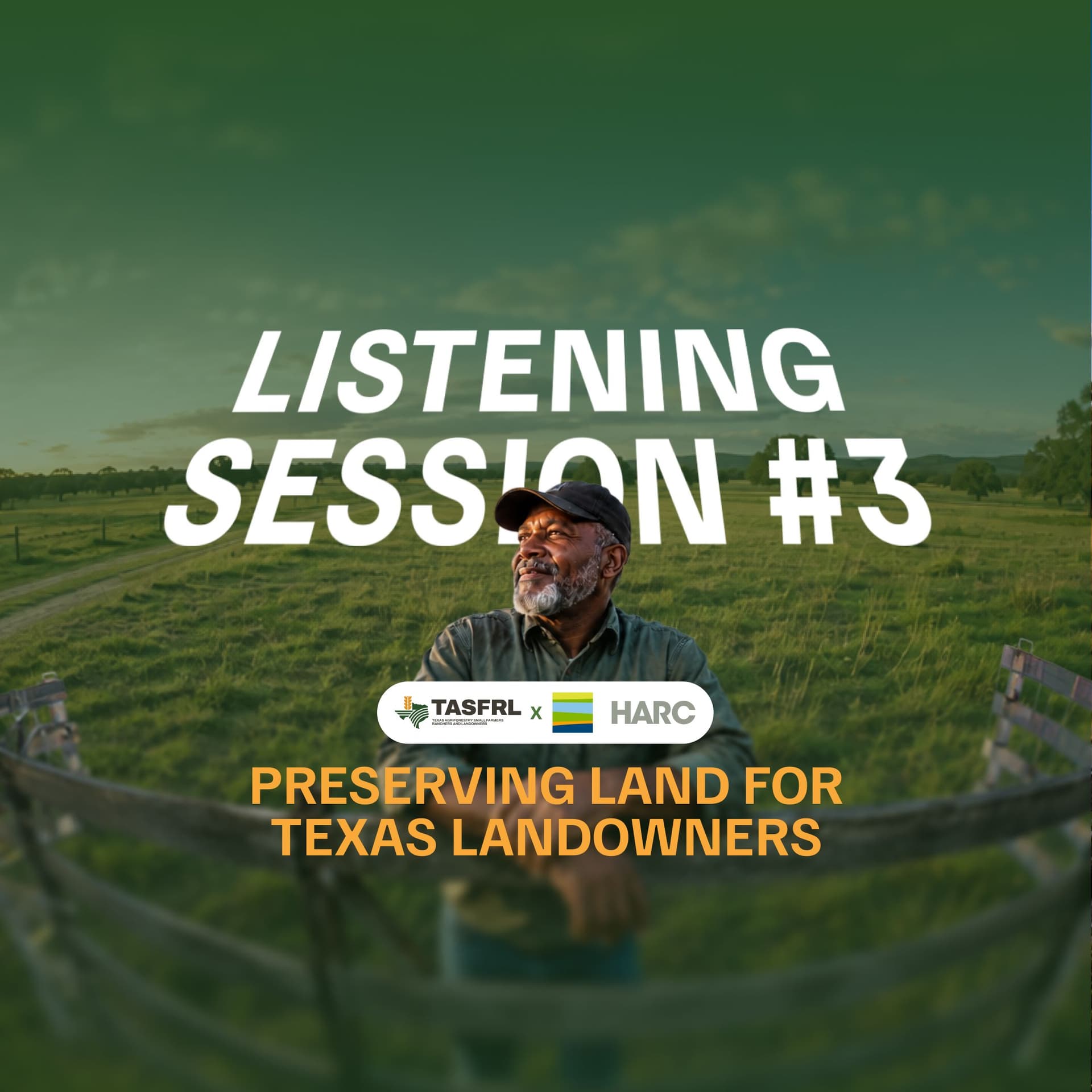 Listening Session #3 - Preserving Texas Land