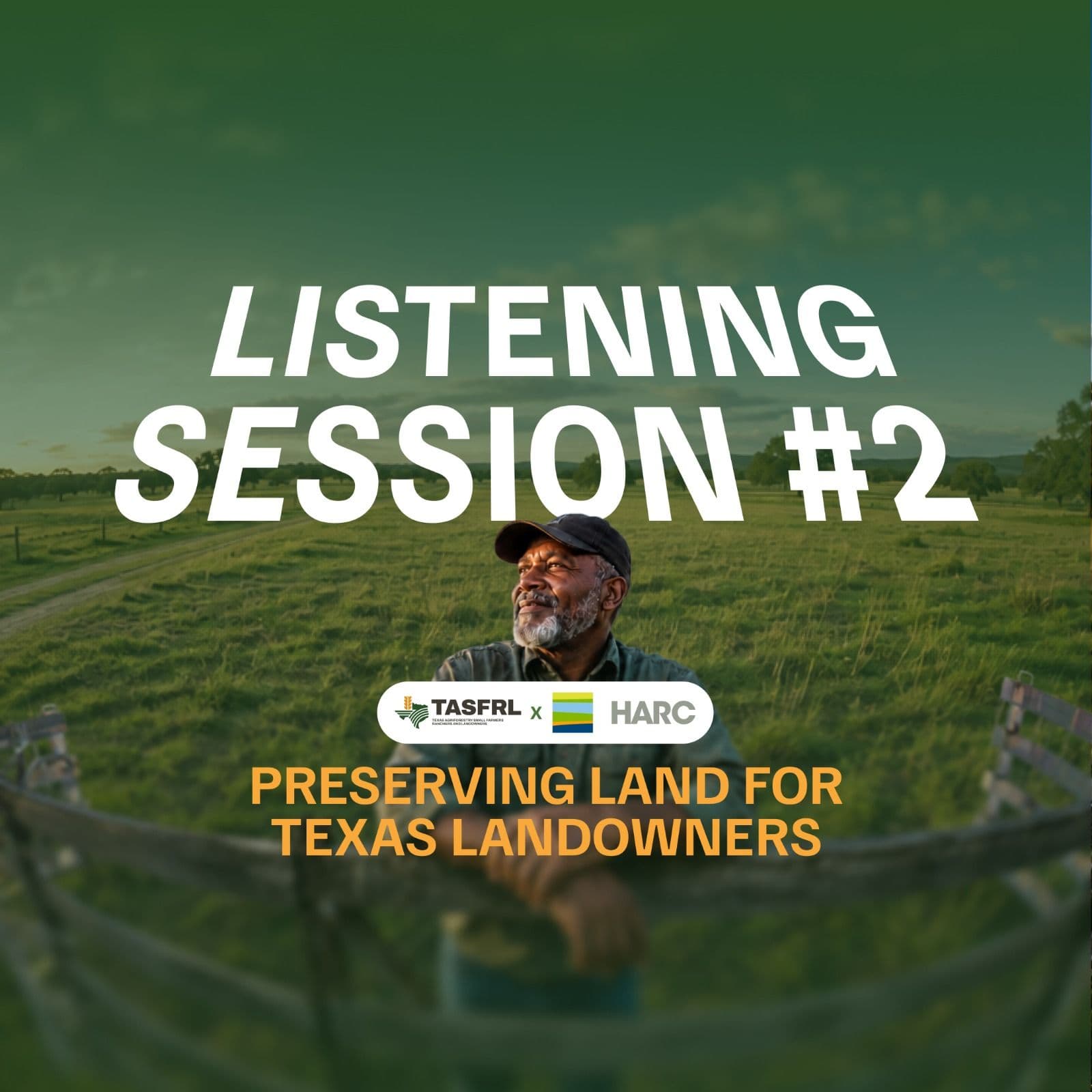 Listening Session #2 - Preserving Texas Land